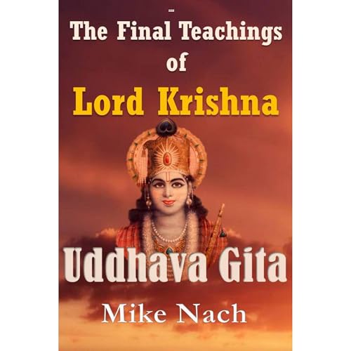 The Final Teachings of Lord Krishna by Mike Nach episode artwork