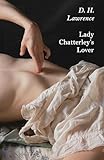 Lady Chatterley's Lover: A novel (Vintage Classics)