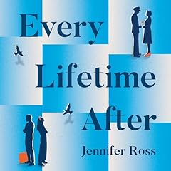 Every Lifetime After Audiolibro Por Jennifer Ross arte de portada