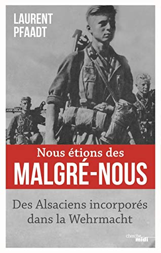 Télécharger Nous étions des Malgré-Nous PDF Ebook En Ligne
