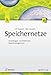 Produktbild Speichernetze: Grundlagen, Architekturen, Datenmanagement (iX-Edition)