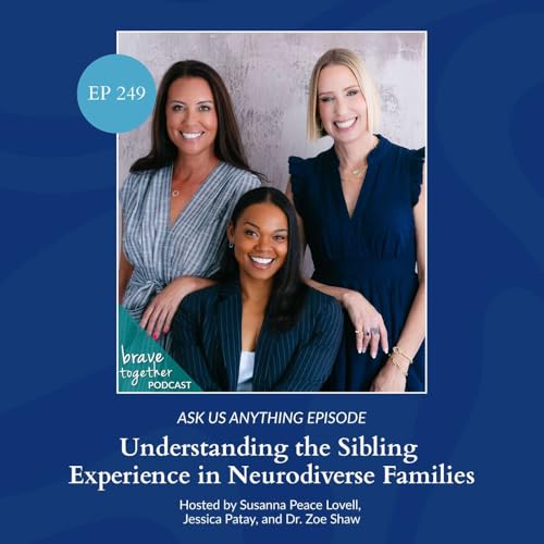 ASK US ANYTHING: Understanding the Sibling Experience in Neurodiverse Families