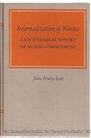 Internalization Of Norms; A Sociological Theory Of Moral Commitment 0134723244 Book Cover