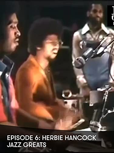 Episode 6: Herbie Hancock - Jazz Greats