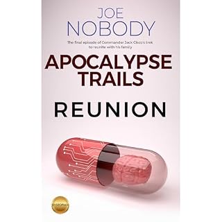 Apocalypse Trails Audiobook By Joe Nobody cover art