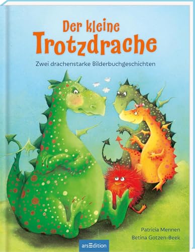 Der kleine Trotzdrache: Zwei drachenstarke Bilderbuchgeschichten |...