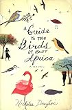A Guide to the Birds of East Africa: A Novel