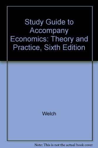 Economics: Theory and Practice 0030246393 Book Cover