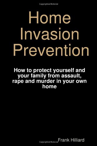 Home Invasion Prevention
