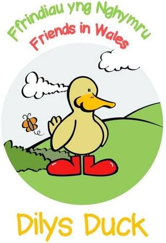 Dilys Duck: Ffrindiau Yng Nghymru / Friends in Wales: No. 3