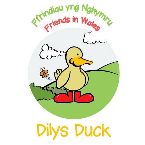 Dilys Duck: Ffrindiau Yng Nghymru / Friends in Wales: No. 3