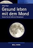 Gesund leben mit dem Mond - Helga Föger 
