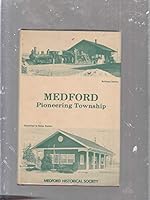 Medford Pioneering Township B000WQ4BVG Book Cover