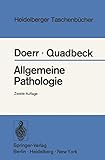  Allgemeine Pathologie (Heidelberger Taschenbücher (68), Band 68)