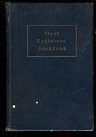 Plant Engineers' Deskbook for Better Plant Services at Lower Cost B000F8KHOG Book Cover