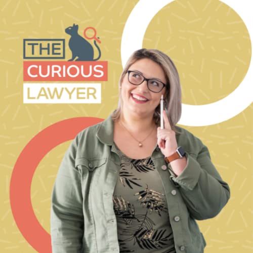 The Curious Lawyer Property Update with Kathryn Fantov Podcast Por  arte de portada