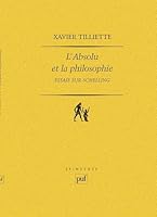 L'absolu et la philosophie. Essais sur Schelling 2130401821 Book Cover