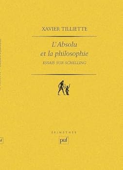 Paperback L'absolu et la philosophie. Essais sur Schelling [French] Book