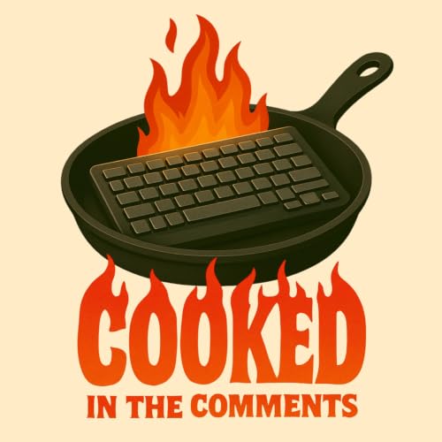 Cooked In The Comments cover art