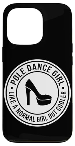 �|�[���_���X�K�[�� Like A Normal Girl But Cooler Shoe �X�}�z�P�[�X iPhone 13 Pro �p