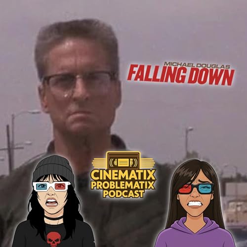 Falling Down: D-Fens, Destruction, and Demented Male Behavior