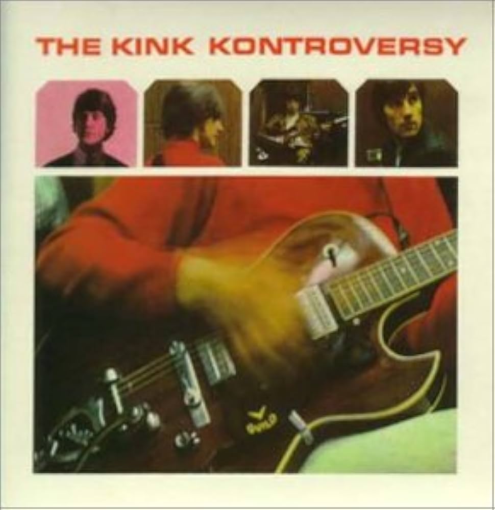 UKOrg キンクス The Kink Kontroversy ST The Kink Kontroversy ‑「アルバム」by ザ・キンクス | Spotify