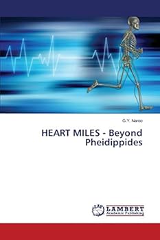 Paperback HEART MILES - Beyond Pheidippides Book