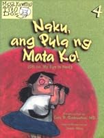Naku, Ang Pula Ng Mata Ko! (Oh no, My Eye Is Red!) - Philippine Book 9715117368 Book Cover