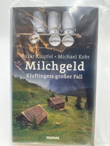 Milchgeld - Kluftingers erster Fall
