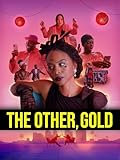 The Other, Gold