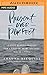 Present Over Perfect: Leaving Behind Frantic for a Simpler, More Soulful Way of Living
