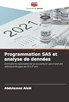 Programmation SAS et analyse de données (French Edition) 620237621X Book Cover