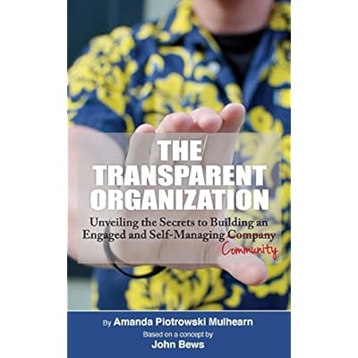 The Transparent Organization