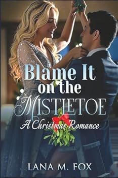 Paperback Blame It On The Mistletoe Book