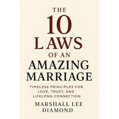 The 10 Laws of an Amazing Marriage - Marshall Lee Diamond episode artwork
