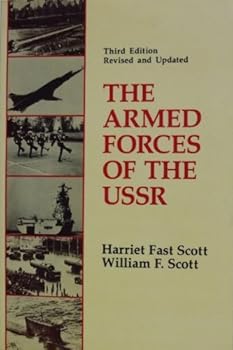 Paperback The Armed Forces of the USSR by Harriet Fast Scott (1984-10-01) Book