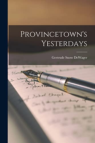 Provincetown's Yesterdays