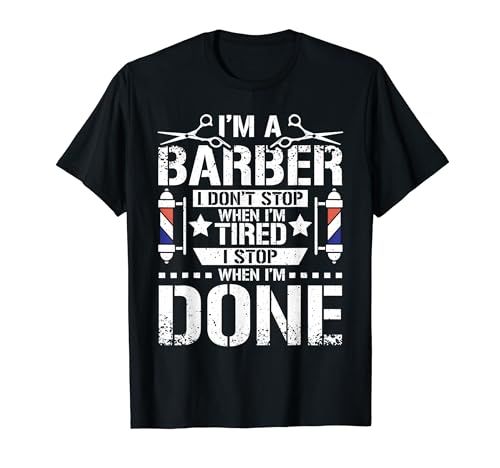 Peluquero me detengo cuando termino Camiseta