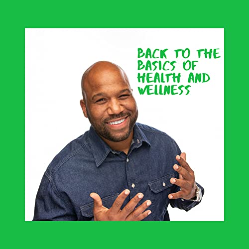 Back To The Basics Of Health And Wellness cover art