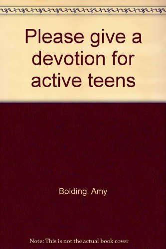 Please give a devotion for active teens 0801008271 Book Cover