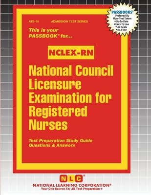 National Council Licensure Examination for Registered Nurses (NCLEX-RN) (Admission Test)