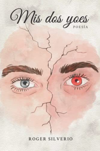 Mis dos yoes: Poesía (Spanish Edition)