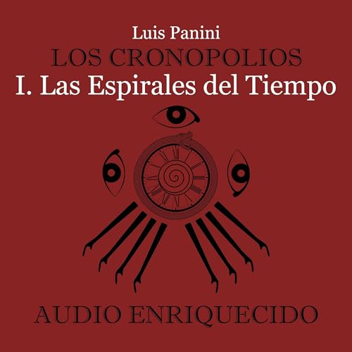 Los Cronopolios 1. Las espirales del tiempo : Luis Panini episode artwork