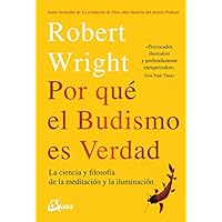 Por qu&eacute; el budismo es verdad