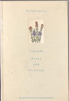 Hardcover Wildflowers: Legends, Poems and Paintings Book