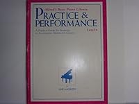 ALFRED'S BASIC PIANO LIBRARY PRACTICE & PERFORMANCE B000J4Z6YW Book Cover