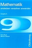  Mathematik entdecken, verstehen, anwenden, Ausgabe A, 9. Klasse