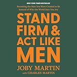 Cover of Stand Firm and Act Like Men