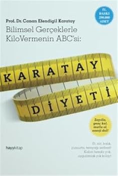 Paperback Karatay Diyeti: Bilimsel Gerçeklerle Kilo Vermenin ABC'si: (Turkish Edition) [Turkish] Book