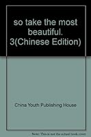 so take the most beautiful. 3 7500696310 Book Cover